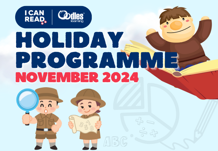 Banner promoting I Can Read & Oodles Learning 2024 November Holiday Programme 